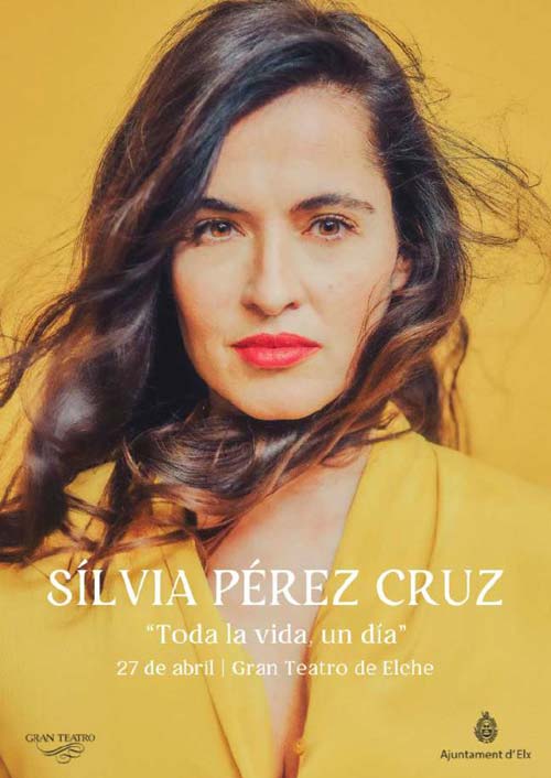 Silvia Pérez Cruz, Gran Teatro de Elche