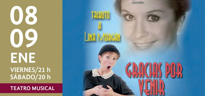 GRACIAS POR VENIR, TRIBUTO A LINA MORGAN