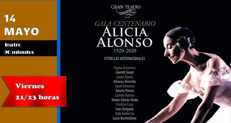Gala Centenario Alicia Alonso 1920 – 2020 - Gran Teatro de Elche