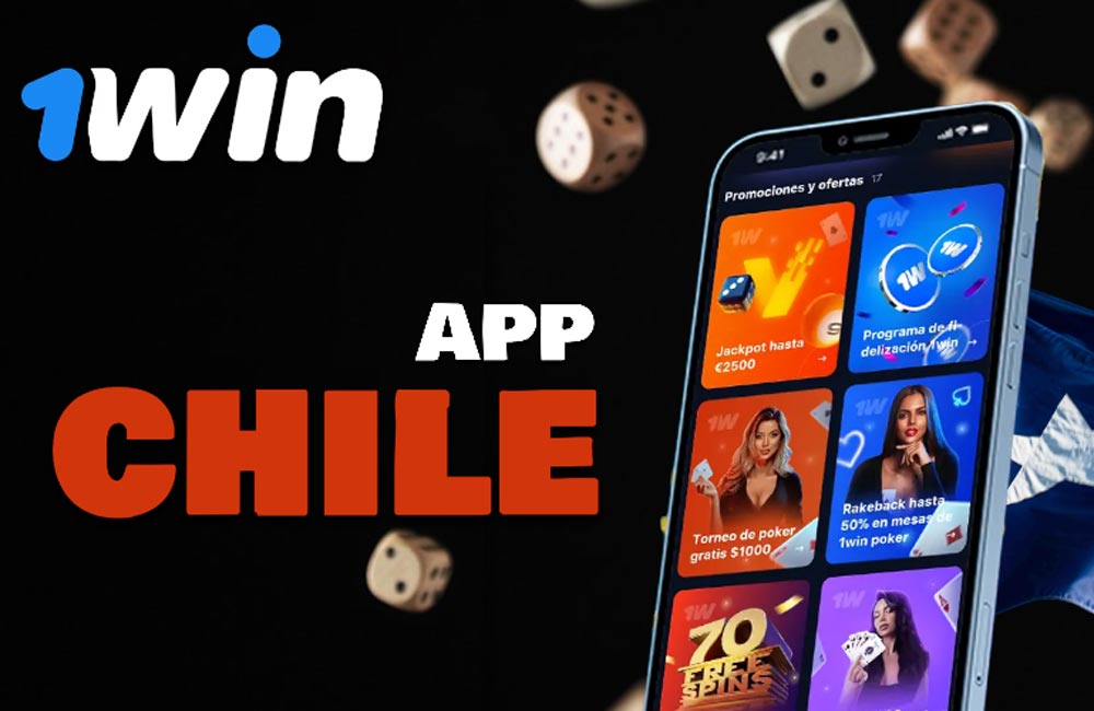 1Win Chile App | Beneficios y funcionalidad de la app