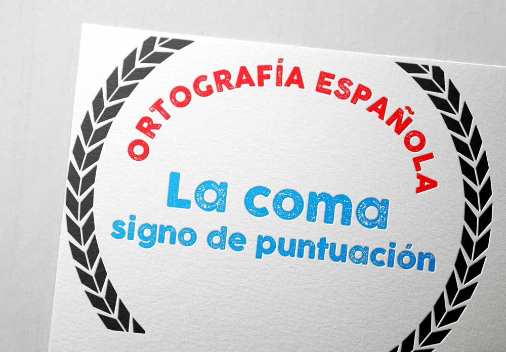 La coma, signo de puntuación | Ortografía Española