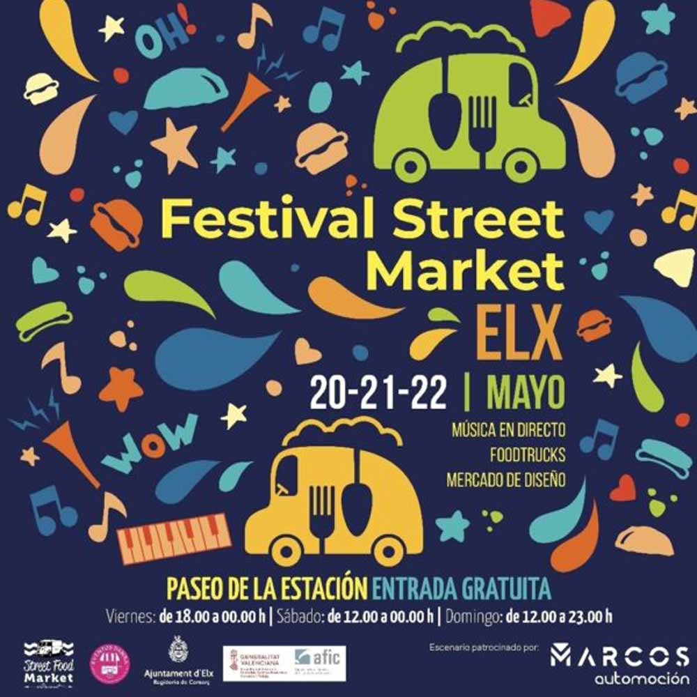 Festival Elx Street Market | 20, 21 y 22 de mayo
