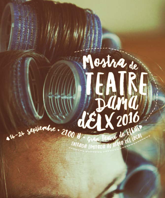 Mostra de Teatre Dama d´Elx 2016