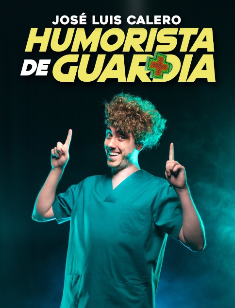 José Luis Calero - Humorista de guardia