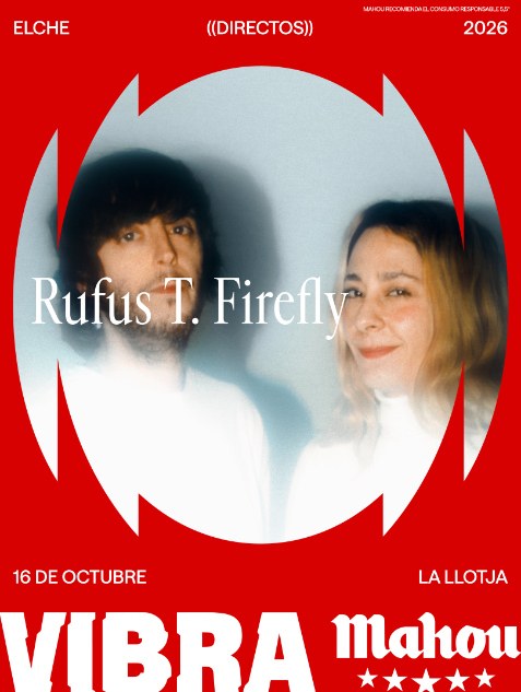 Rufus T. Firefly - Directos Vibra Mahou
