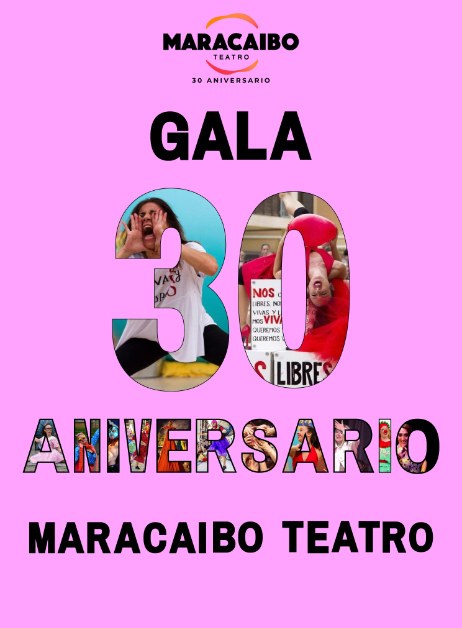 Maracaibo Teatro - Gala 30 Aniversario