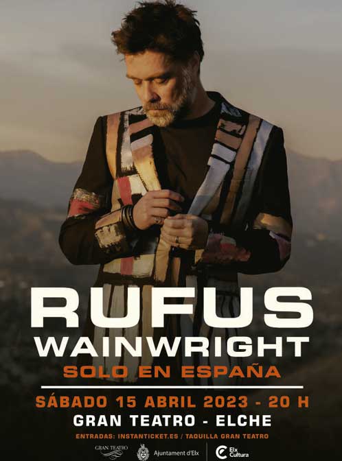 Rufus Wainwright - Gran Teatro Elche